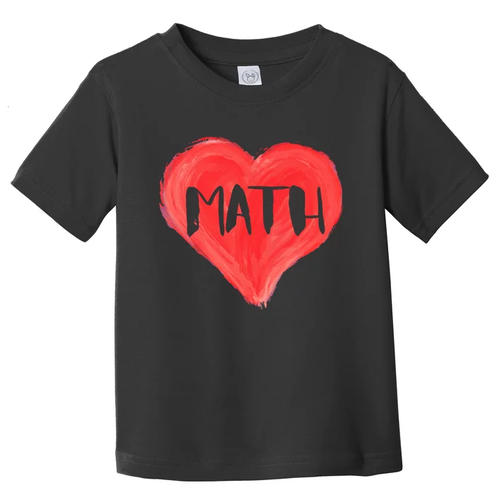 Math Heart Love Teacher Professor Student Valentines Day Cute Gift Toddler T-Shirt