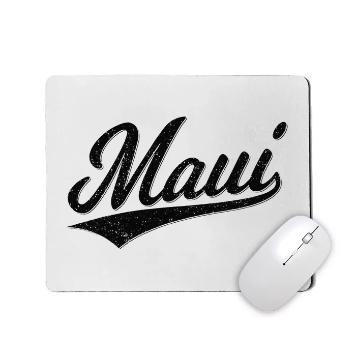 MAUI HAWAII LAHAINA VARSITY SCRIPT SPORTS JERSEY STYLE TEE Mousepad