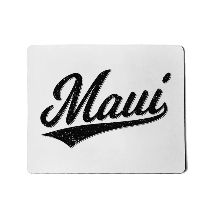 MAUI HAWAII LAHAINA VARSITY SCRIPT SPORTS JERSEY STYLE TEE Mousepad