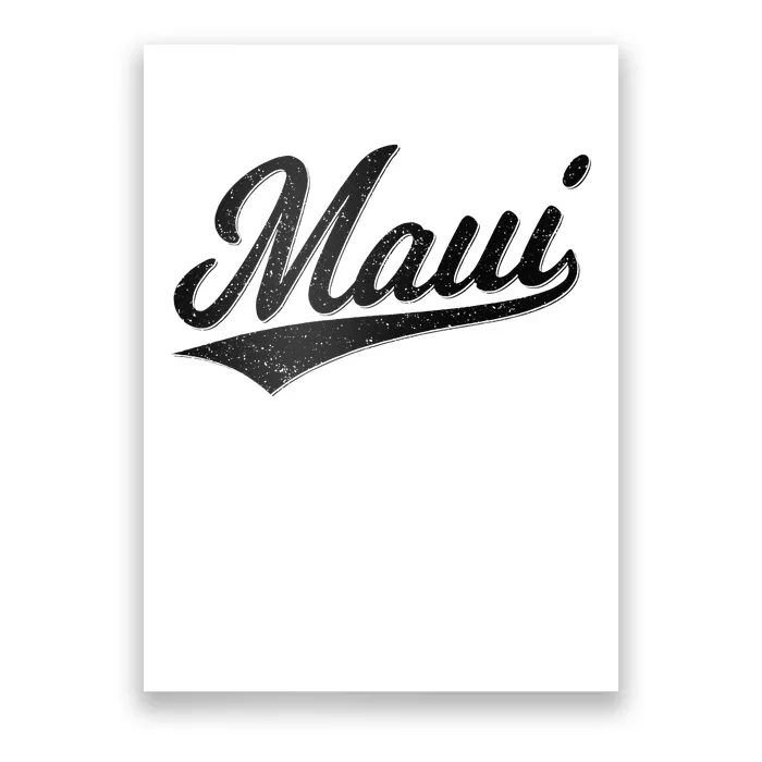 MAUI HAWAII LAHAINA VARSITY SCRIPT SPORTS JERSEY STYLE TEE Poster