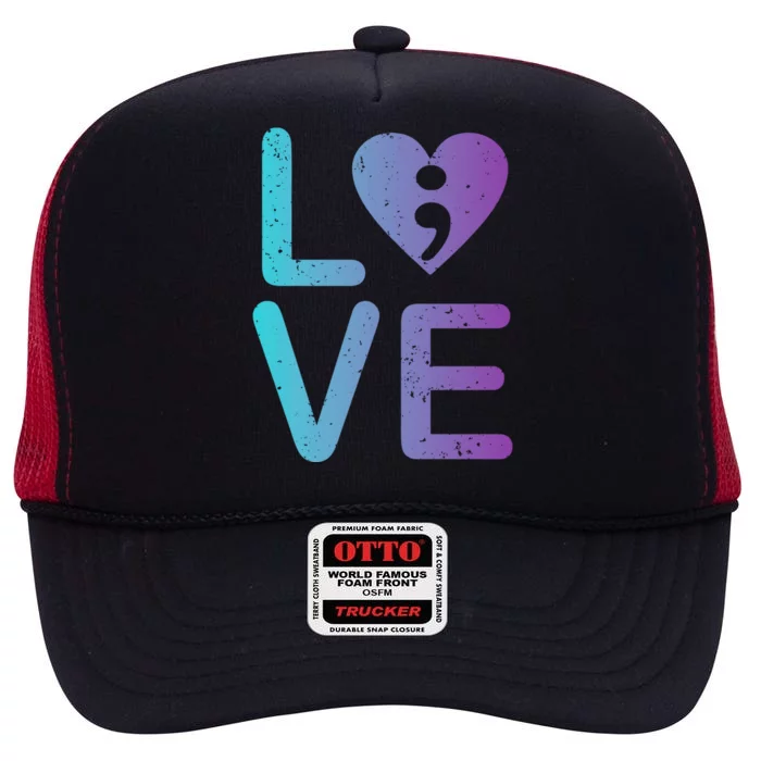 Mental Health Love Suicide Prevention Anxiety Awareness Funny Gift High Crown Mesh Trucker Hat