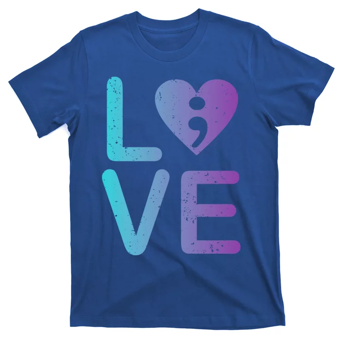 Mental Health Love Suicide Prevention Anxiety Awareness Funny Gift T-Shirt