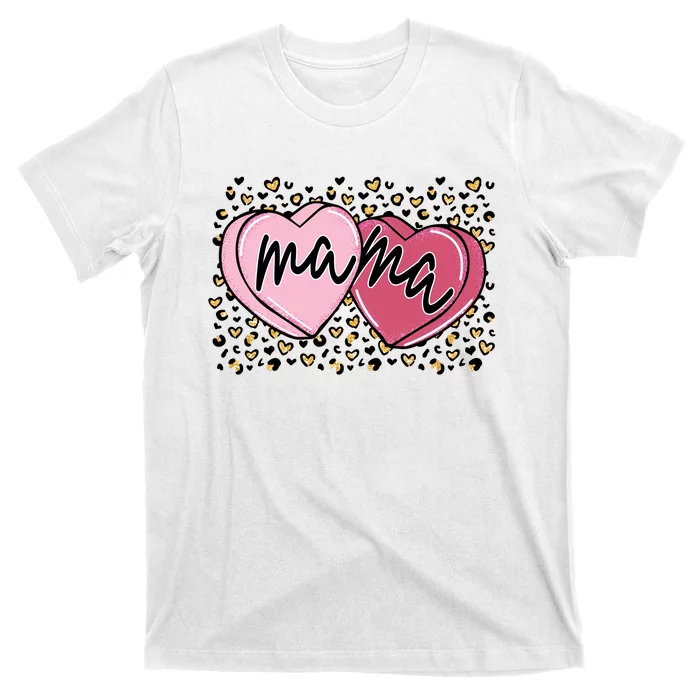 Mama Heart Leopard Valentines For Mom Mother's Day T-Shirt