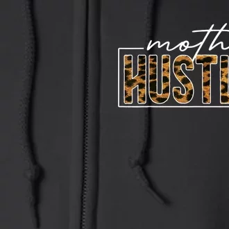 Mother Hustler Leopard Funny Mother Day Handwritten Style Full Zip Hoodie