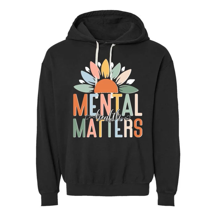 Mental Health Matters Flower Garment-Dyed Fleece Hoodie