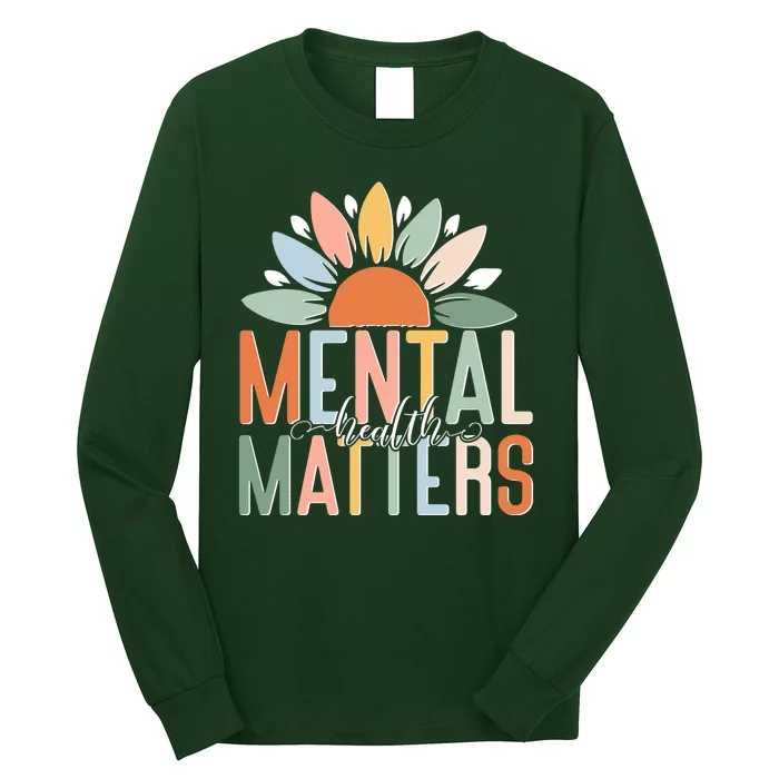 Mental Health Matters Flower Long Sleeve Shirt