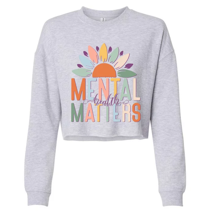 Mental Health Matters Flower Cropped Pullover Crew