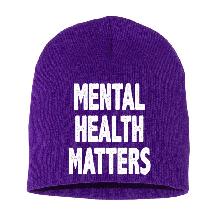 Mental Health Matters Awareness Short Acrylic Beanie