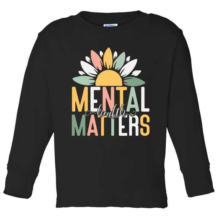 Mental Health Matters End The Stigma Toddler Long Sleeve Shirt