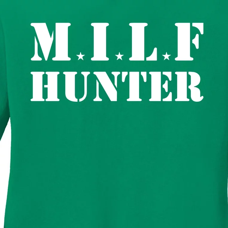 Milf Hunter Ladies Long Sleeve Shirt