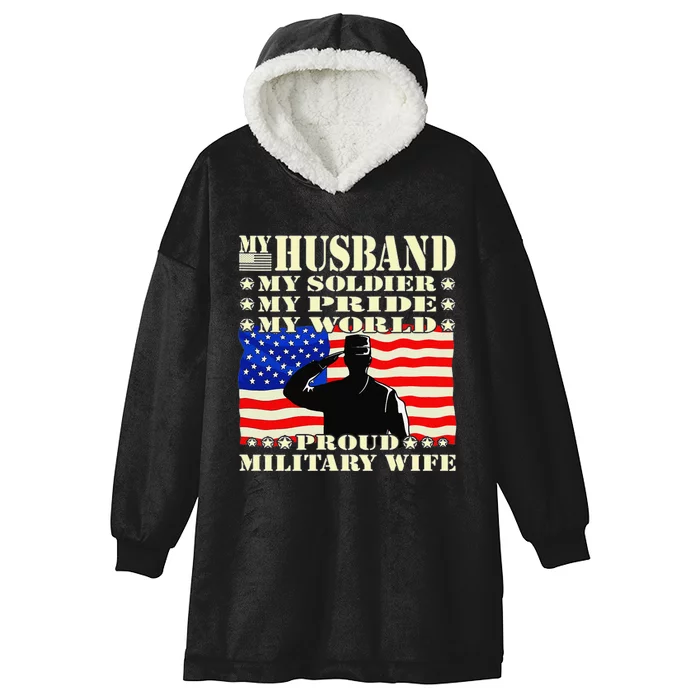 My Husband My Soldier Hero Proud Military Wife Army Spouse Hooded Wearable Blanket