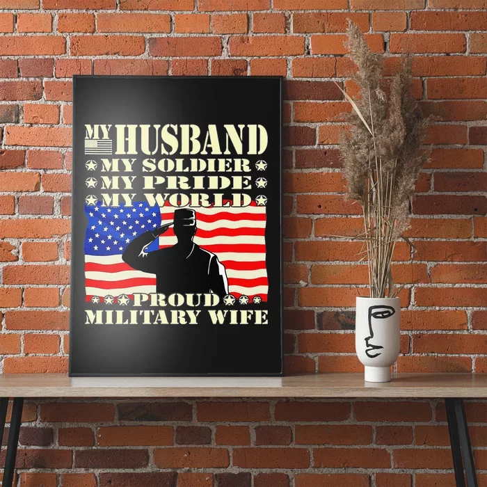 My Husband My Soldier Hero Proud Military Wife Army Spouse Poster