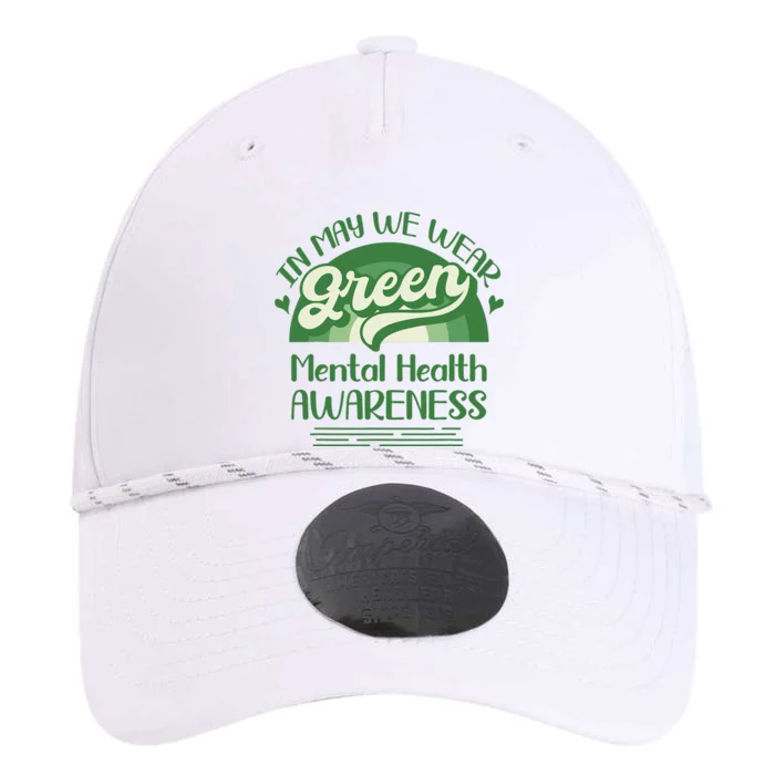 Mental Health Matters We Wear Green Mental Health Awareness Performance The Dyno Cap