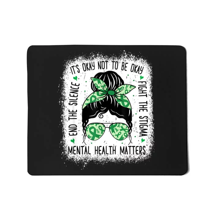 Mental Health Matters Messy Bun Mental Health Awareness Mousepad