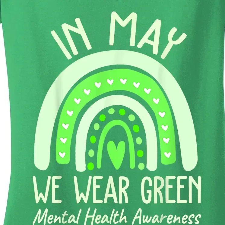 Mental Health Matters We Wear Green Mental Health Awareness Women's V-Neck T-Shirt