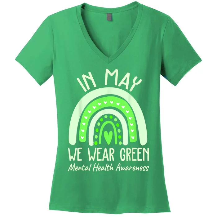 Mental Health Matters We Wear Green Mental Health Awareness Women's V-Neck T-Shirt