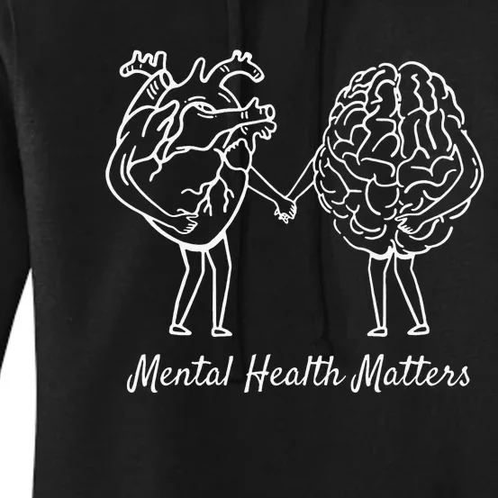 Mental Health Matters Heart Brain Neurodiversity Emotion Women's Pullover Hoodie