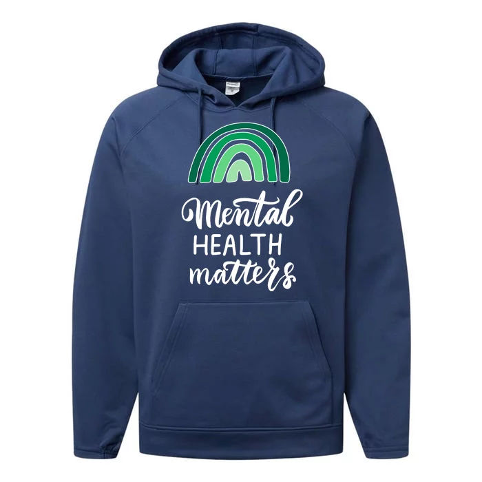 Mental Health Matters Awareness Month Rainbow Performance Fleece Hoodie