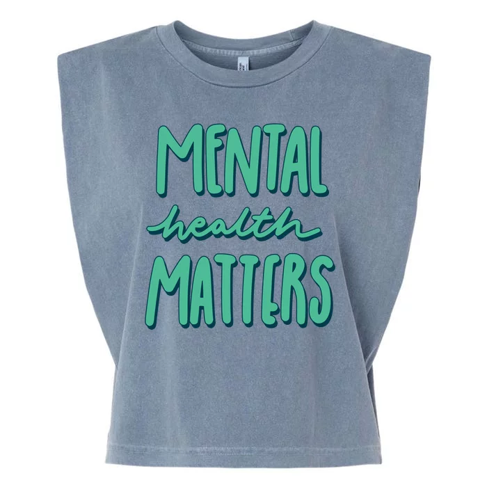 Mental Health Matters Awareness Month Garment-Dyed Women's Muscle Tee