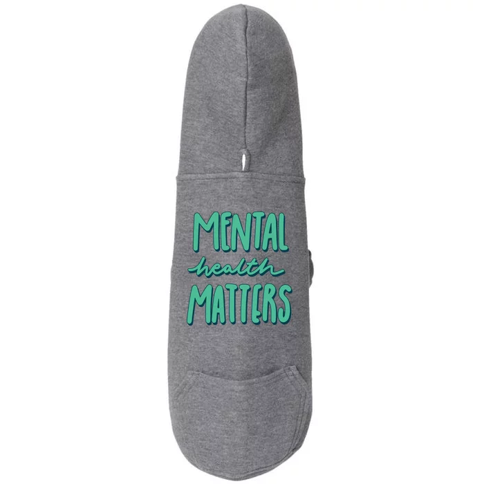 Mental Health Matters Awareness Month Doggie 3-End Fleece Hoodie