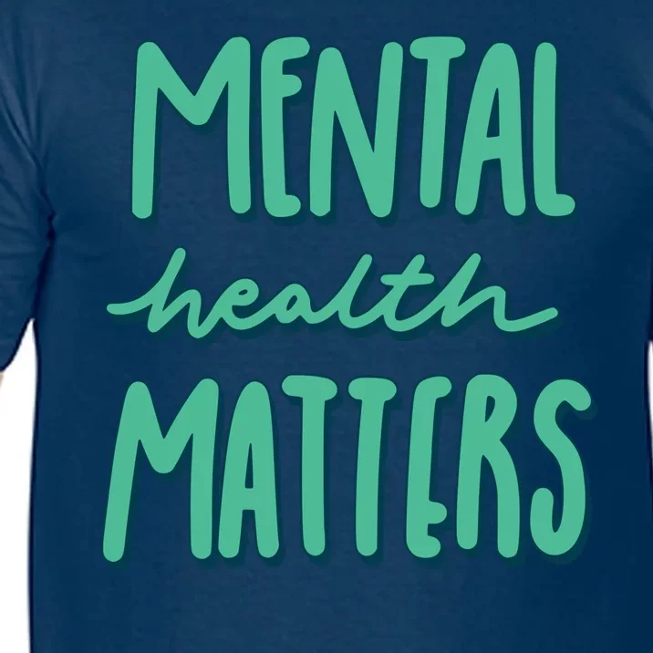 Mental Health Matters Awareness Month Comfort Colors T-Shirt