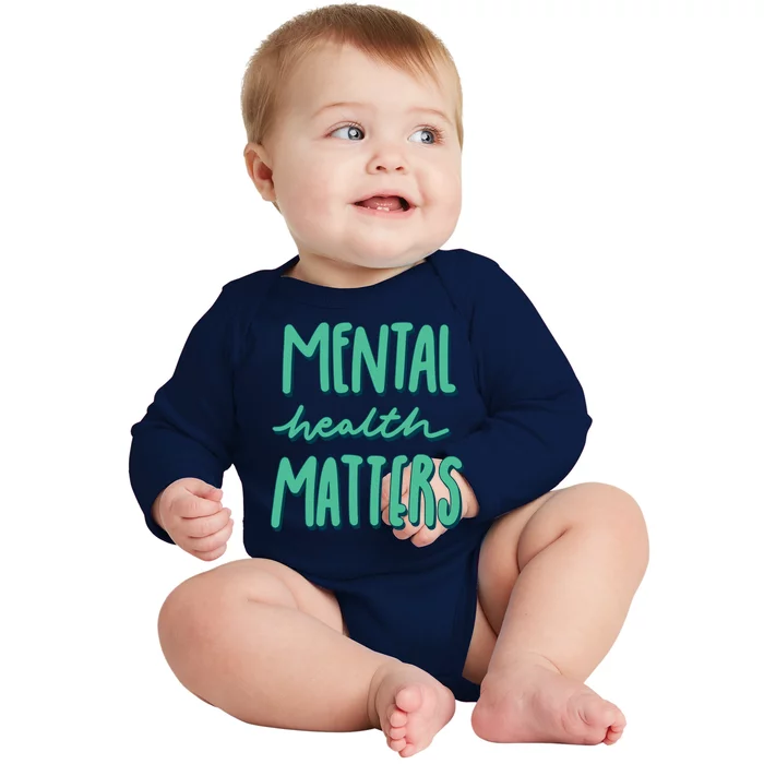 Mental Health Matters Awareness Month Baby Long Sleeve Bodysuit