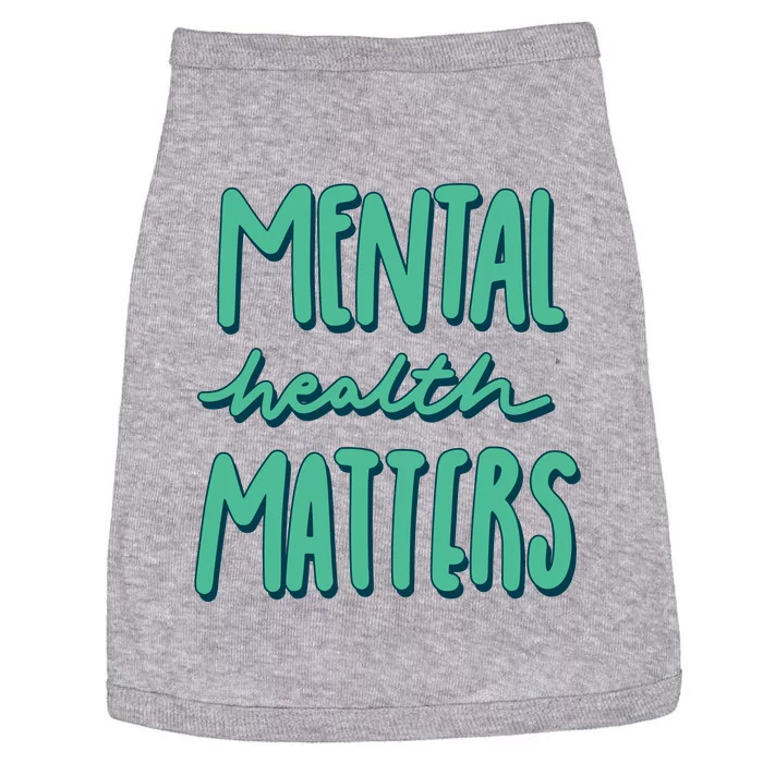 Mental Health Matters Awareness Month Doggie Tank