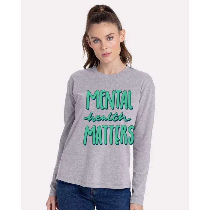 Mental Health Matters Awareness Month Womens Cotton Relaxed Long Sleeve T-Shirt