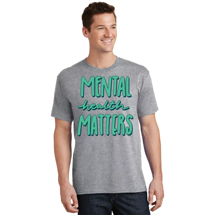 Mental Health Matters Awareness Month T-Shirt