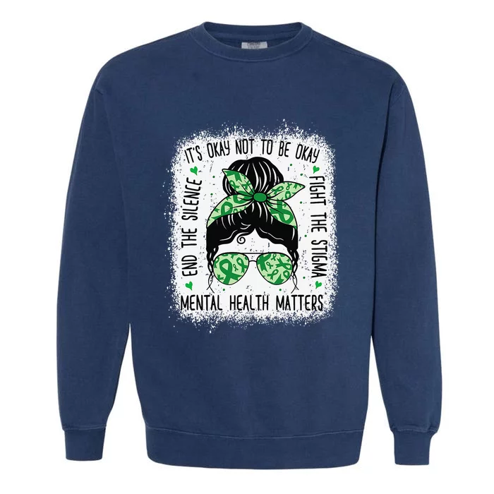 Mental Health Matters Messy Bun Mental Health Awareness Garment-Dyed Sweatshirt