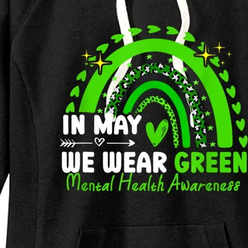 Mental Health Matters We Wear Green Mental Health Awareness Women's Fleece Hoodie