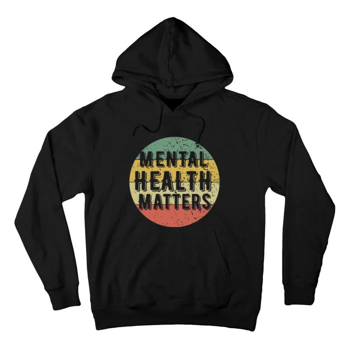 Mental Health Matters Vintage Retro 90's Style Awareness Tee Tall Hoodie