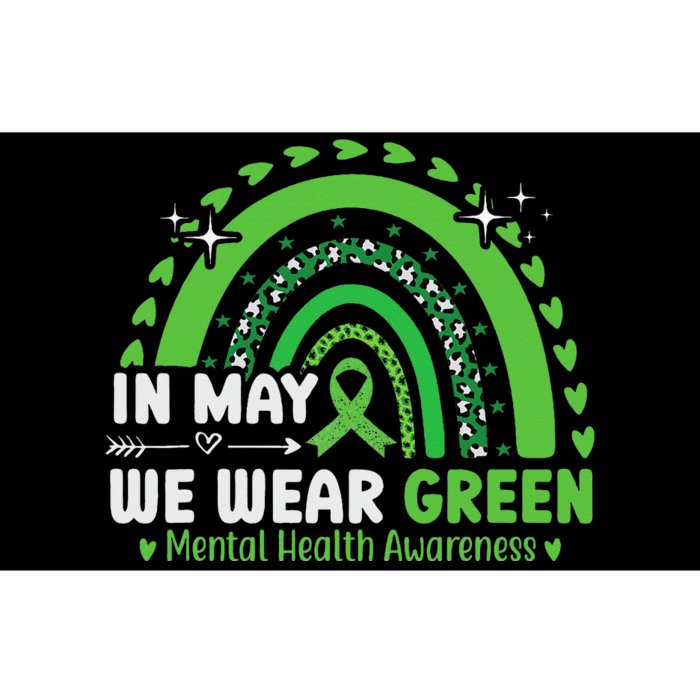 MENTAL HEALTH MATTERS WE WEAR GREEN MENTAL HEALTH AWARENESS Bumper Sticker