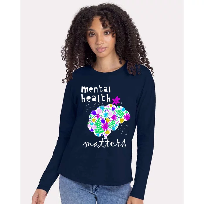 Mental Health Matters Flowers Brain Awareness Month Womens Cotton Relaxed Long Sleeve T-Shirt