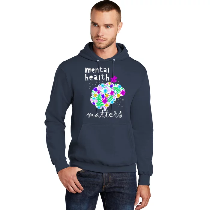 Mental Health Matters Flowers Brain Awareness Month Hoodie