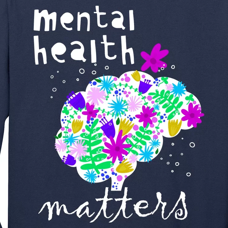 Mental Health Matters Flowers Brain Awareness Month Long Sleeve Shirt