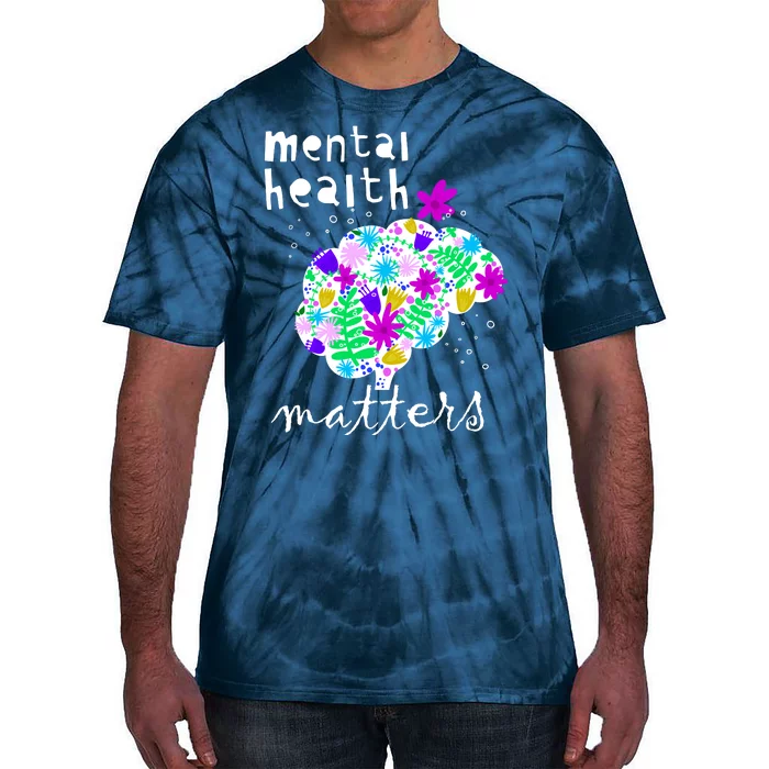 Mental Health Matters Flowers Brain Awareness Month Tie-Dye T-Shirt