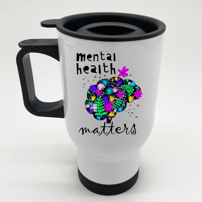 Mental Health Matters Flowers Brain Awareness Month Front & Back Stainless Steel Travel Mug