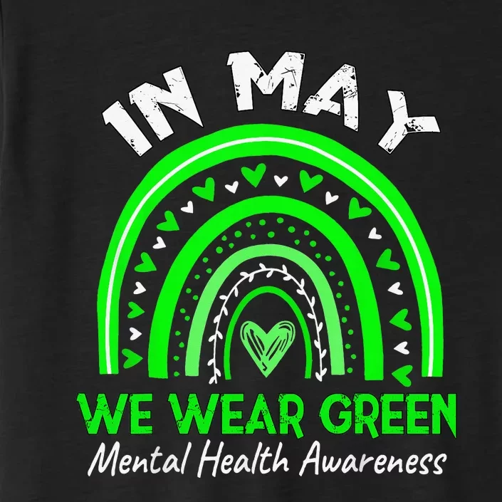 Mental Health Matters We Wear Green Mental Health Awareness ChromaSoft Performance T-Shirt