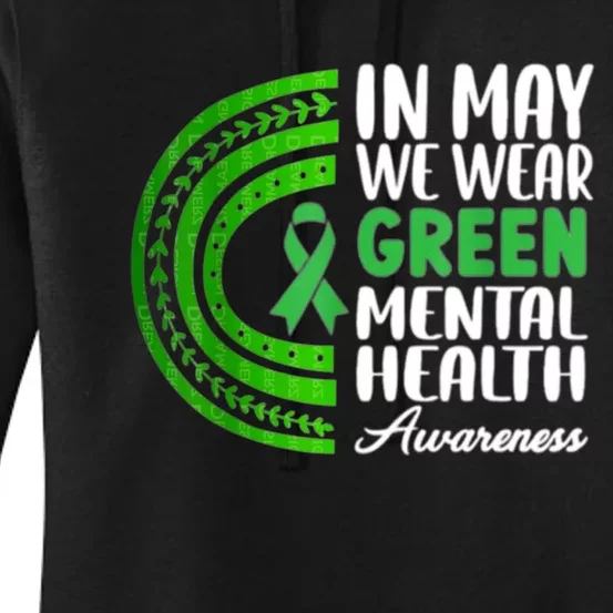 Mental Health Matters We Wear Green Mental Health Awareness Women's Pullover Hoodie