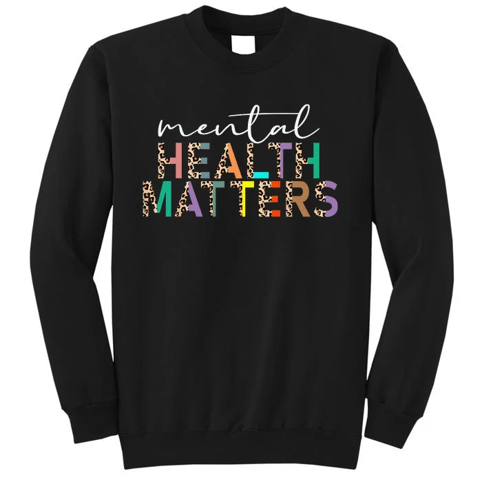 Mental Health Matters Human Brain Illness Awareness Leopard Tall Sweatshirt