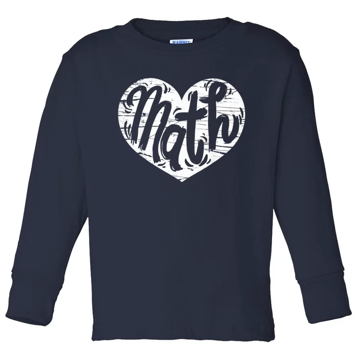 Math Heart Math Teacher Heart Toddler Long Sleeve Shirt