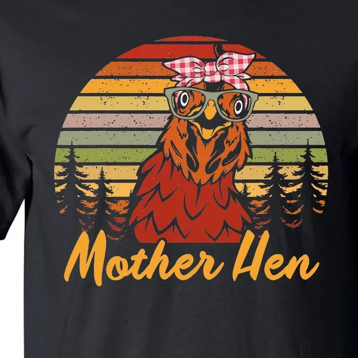 Mother Hen Mother's Day tee Tall T-Shirt