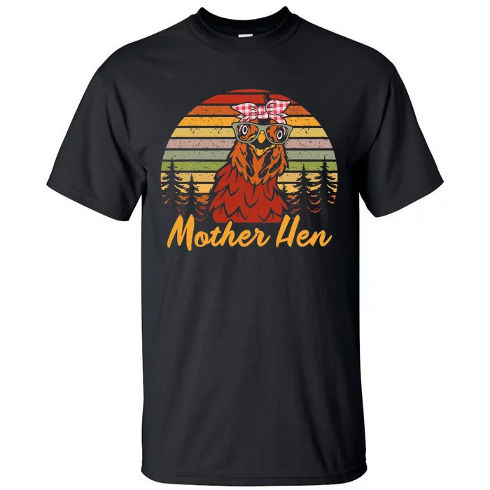 Mother Hen Mother's Day tee Tall T-Shirt