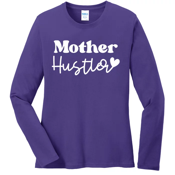 Mother Hustler Ladies Long Sleeve Shirt