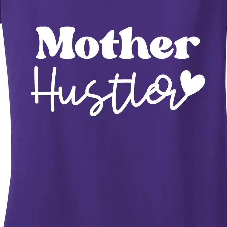 Mother Hustler Women's V-Neck T-Shirt