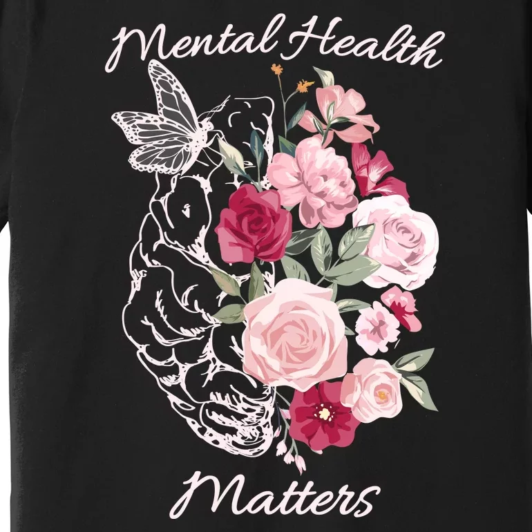 Mental Health Matters Hand Drawn Flowers Brain Awareness Month Premium T-Shirt