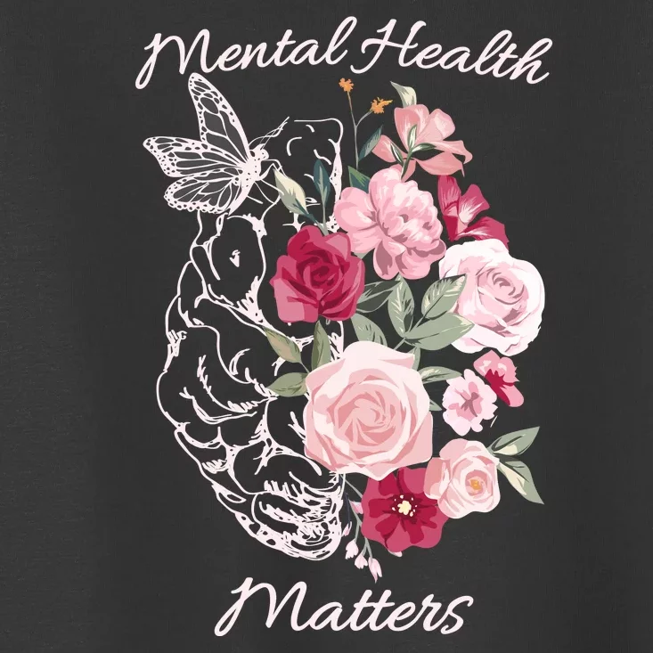 Mental Health Matters Hand Drawn Flowers Brain Awareness Month Toddler T-Shirt