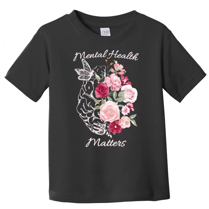 Mental Health Matters Hand Drawn Flowers Brain Awareness Month Toddler T-Shirt