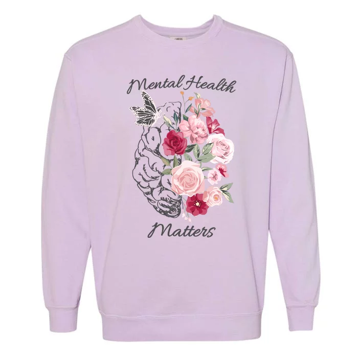 Mental Health Matters Hand Drawn Flowers Brain Awareness Month Garment-Dyed Sweatshirt